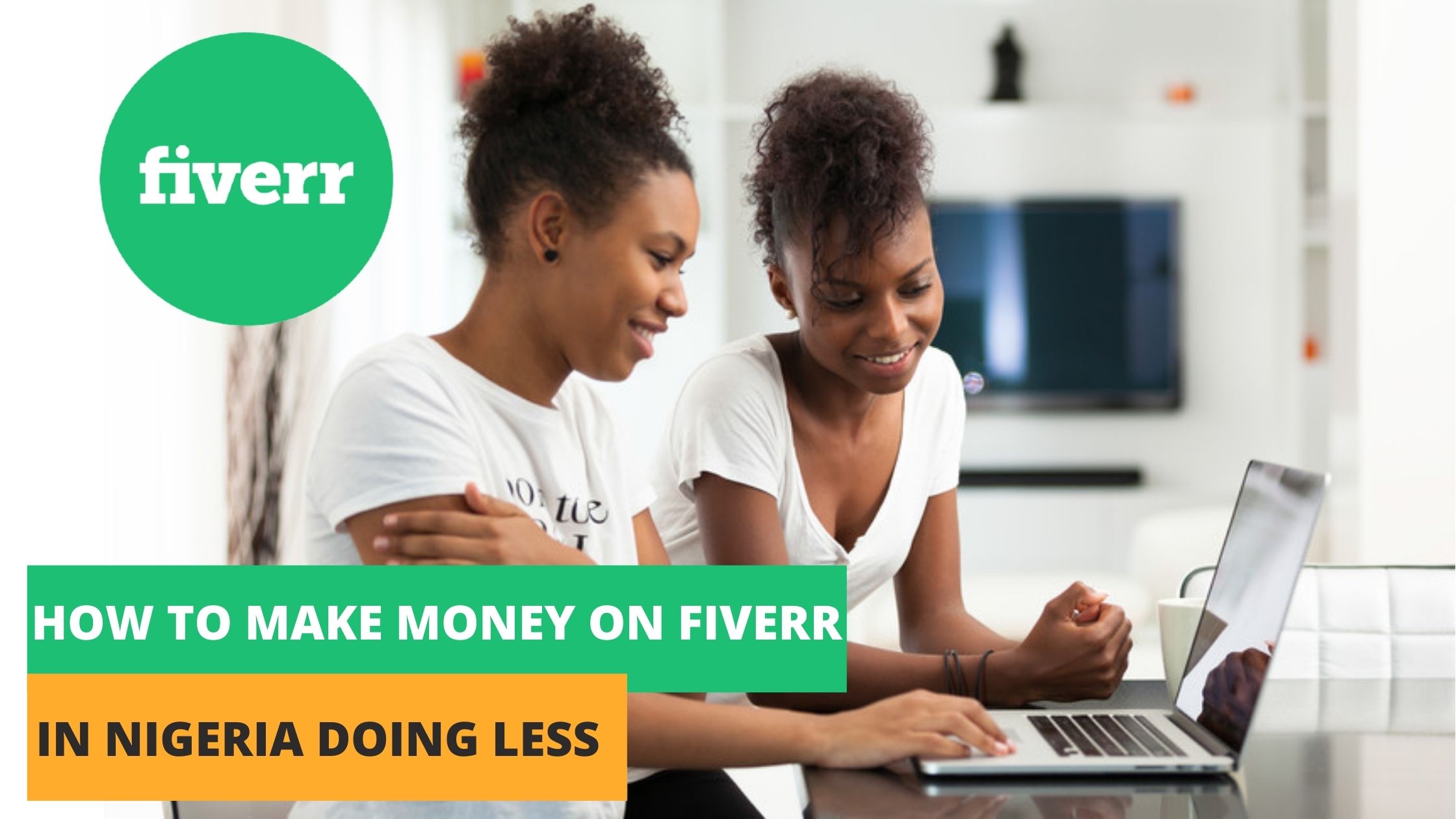 How to Make Money on Fiverr in Nigeria