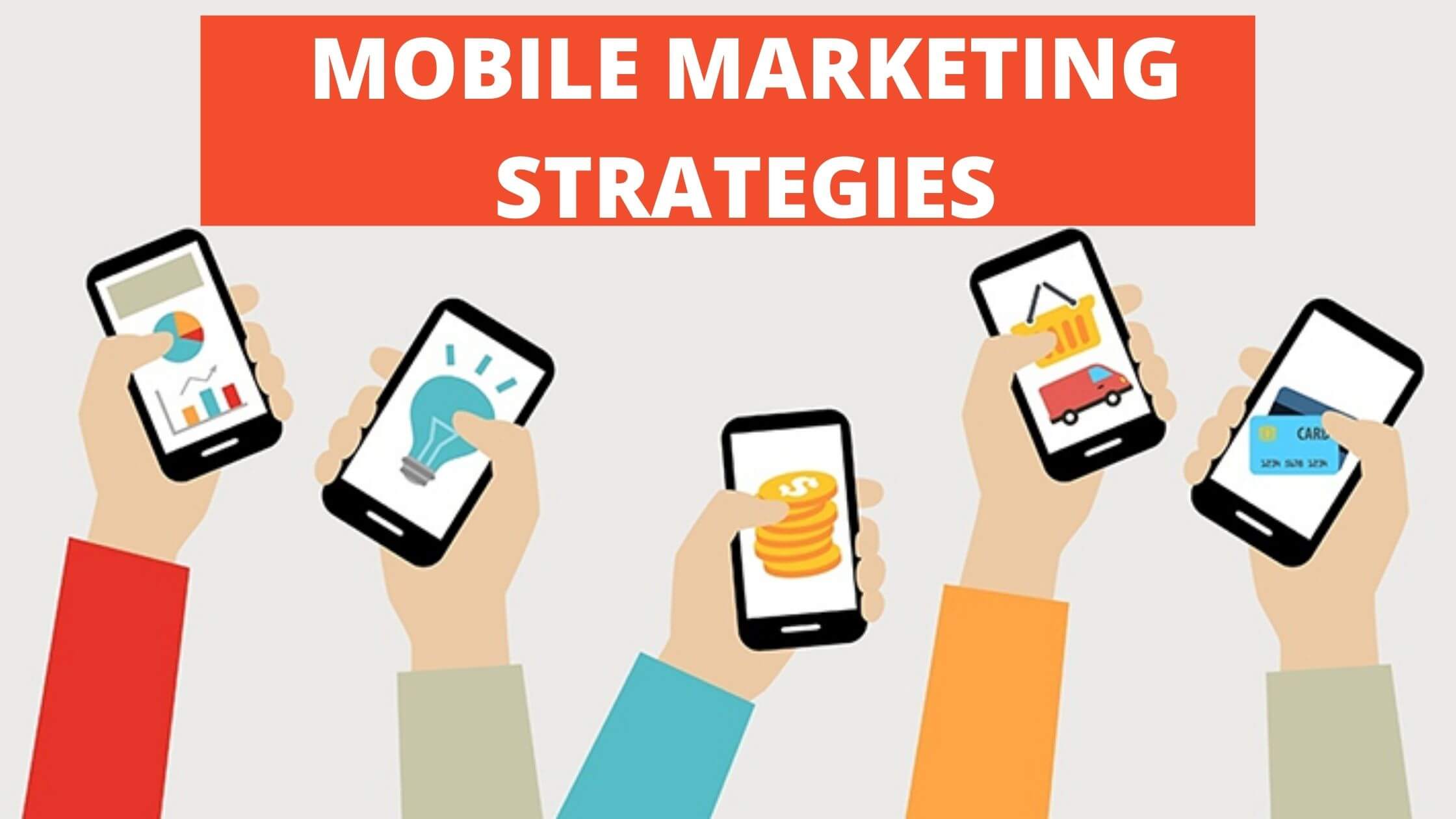 12 Best Mobile Marketing Strategies to Boost Sales Conversion 2023