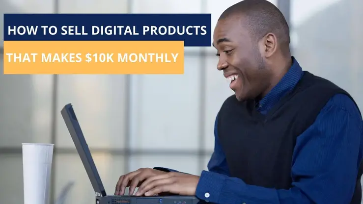 how to sell digital products in Nigeria