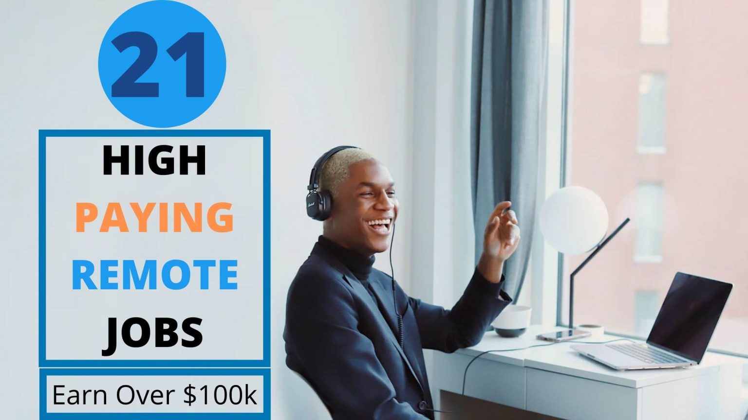 21 Best High Paying Remote Jobs (With Average Salary) 2024