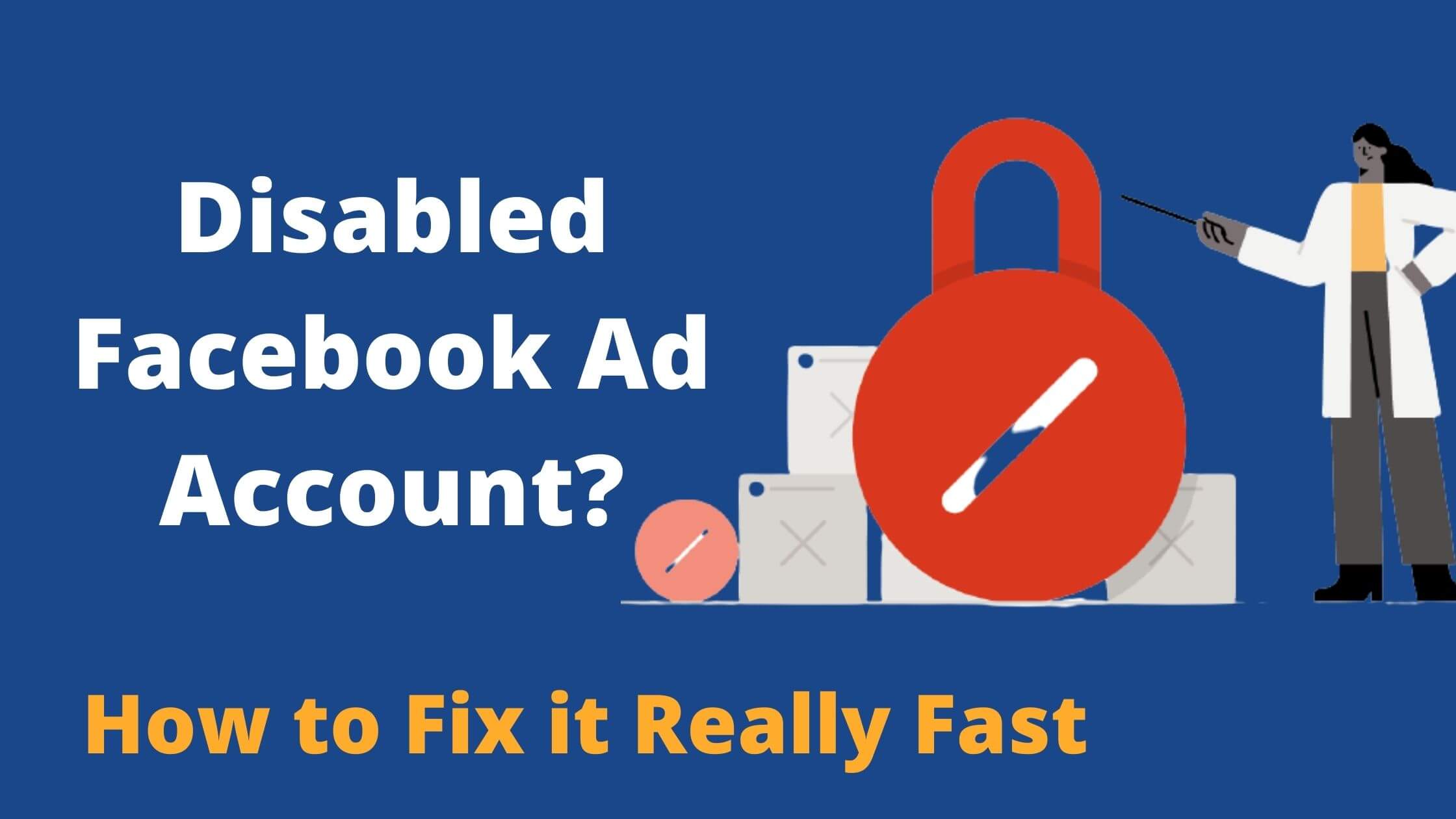 How to fix Facebook disabled ad account