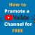 How to Promote Your YouTube Channel for Free