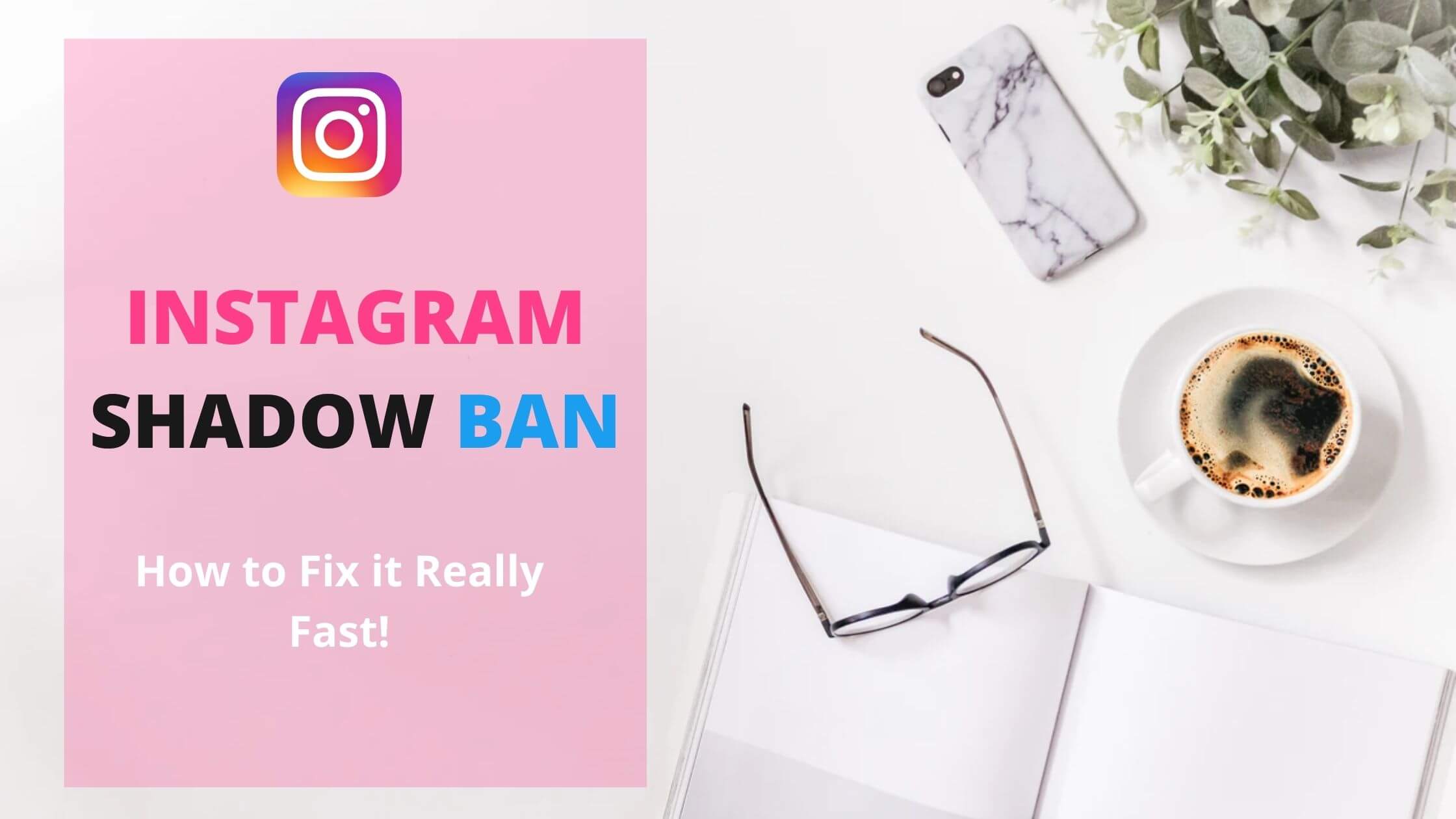 Instagram Shadowban