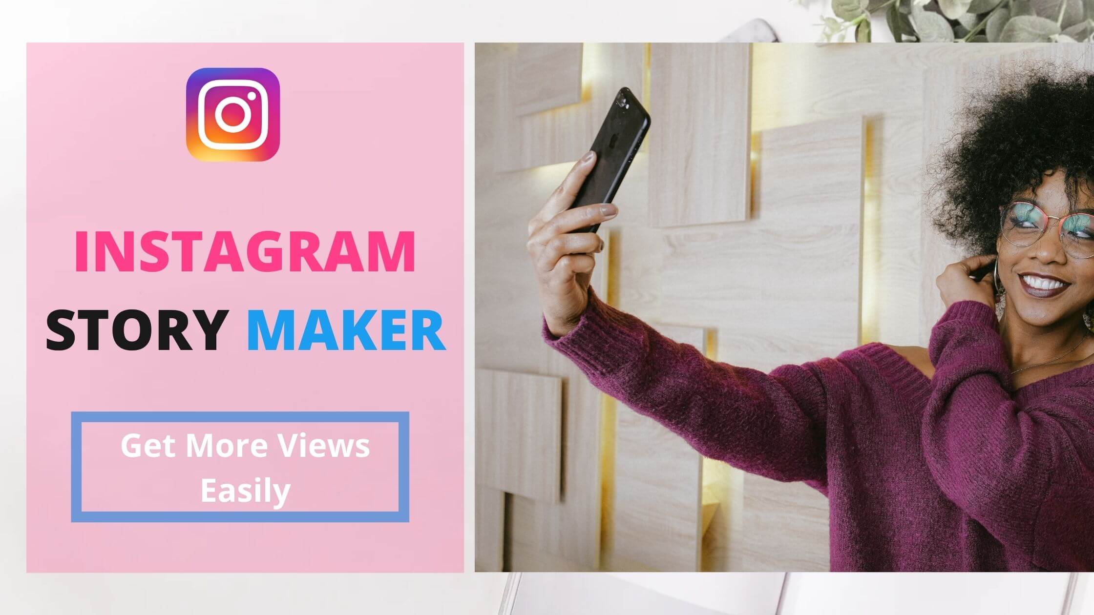 Instagram story maker