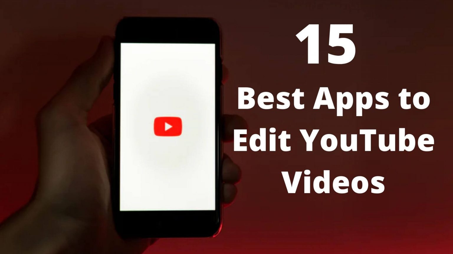 best apps to edit video for youtube