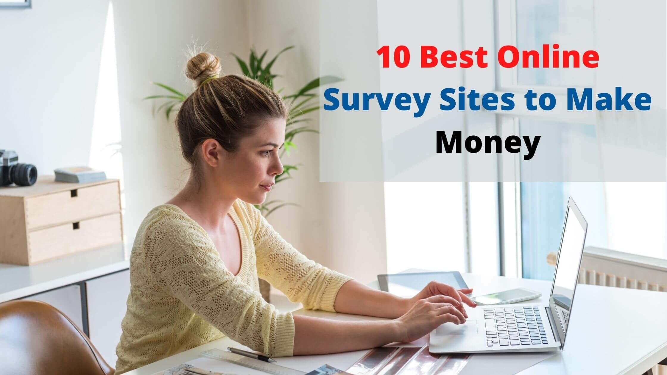 Best Survey Money Making Sites