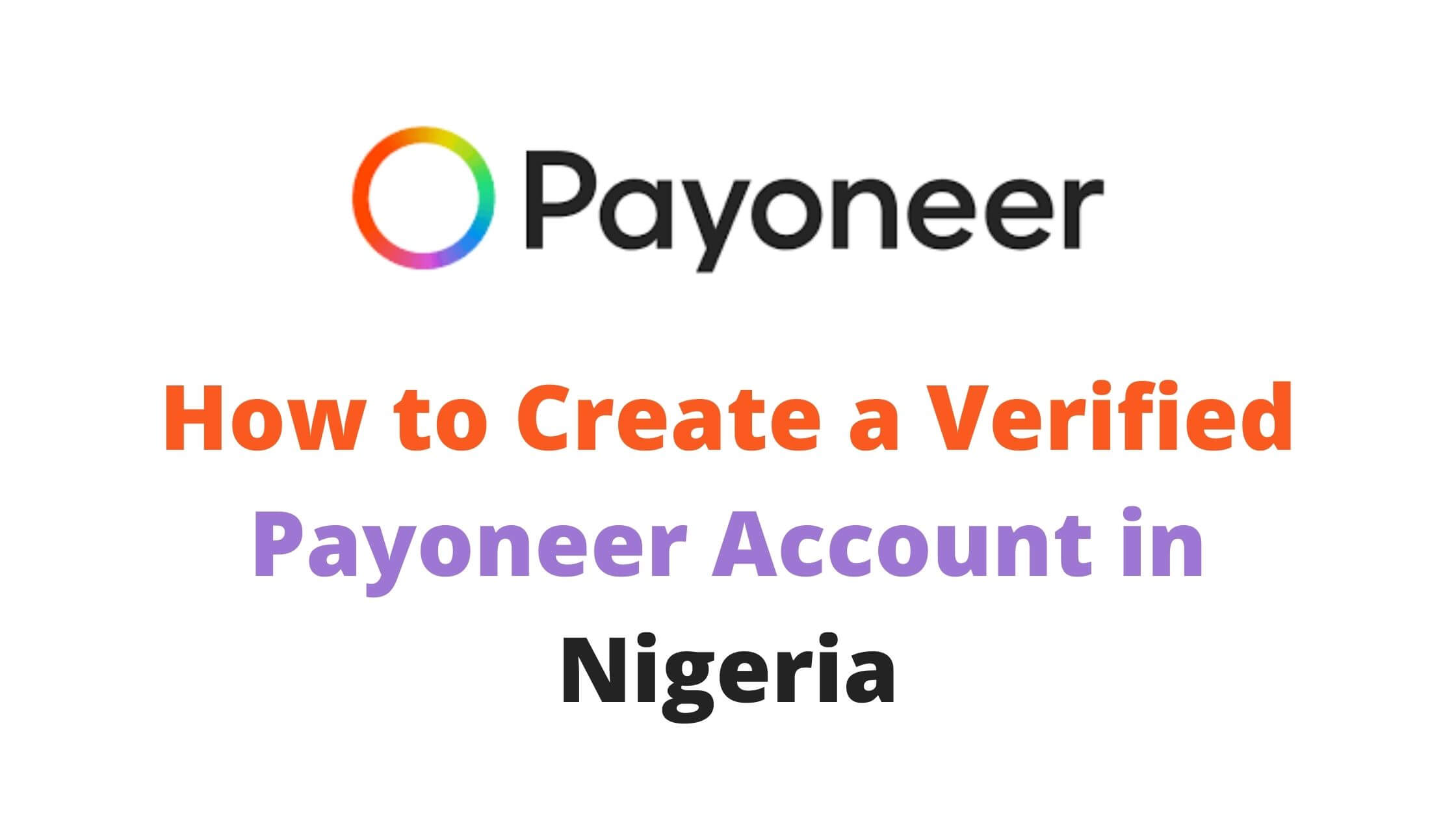 How to Create a Payoneer Account in Nigeria
