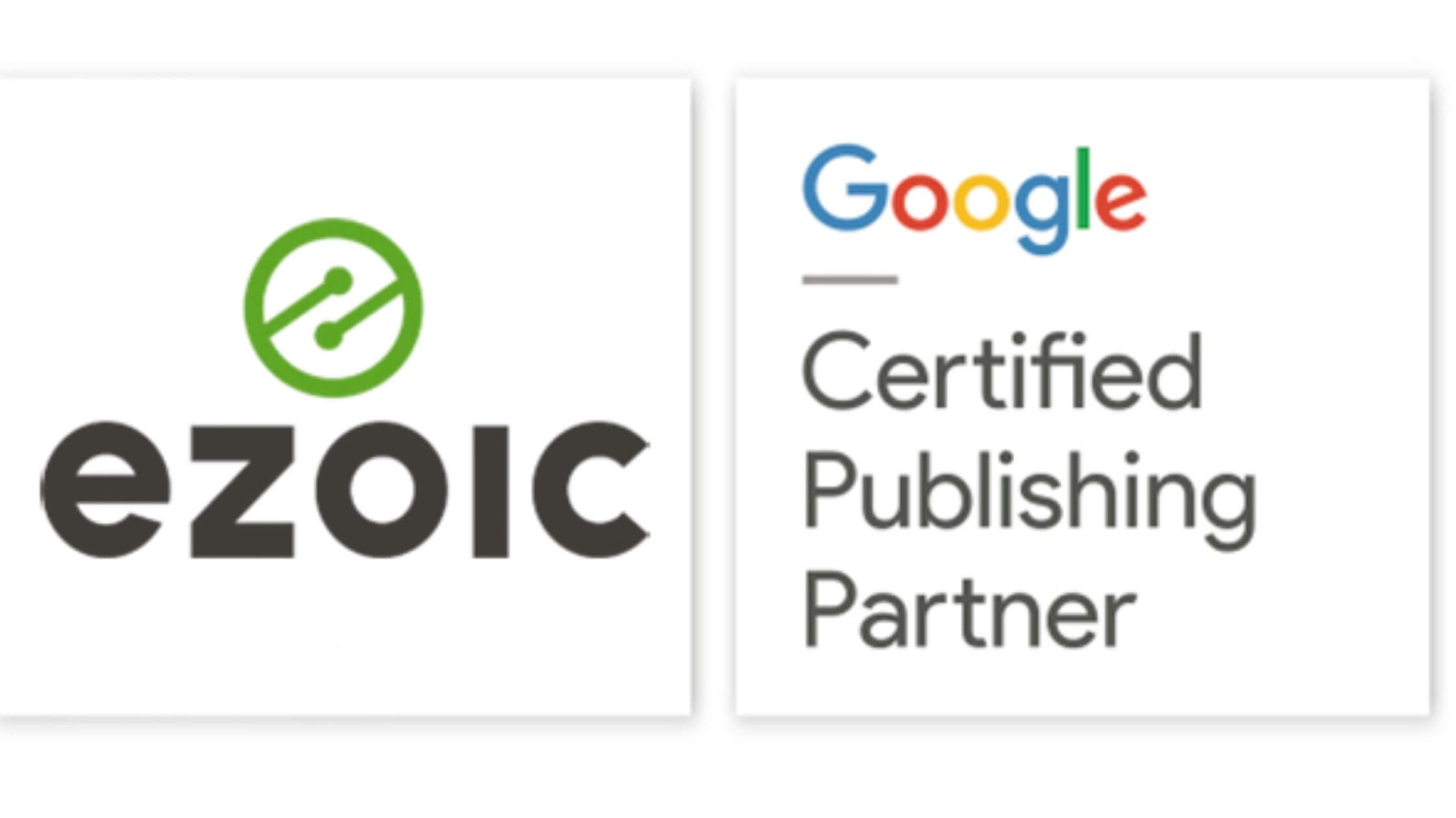 Ezoic Google Certified publishing partner