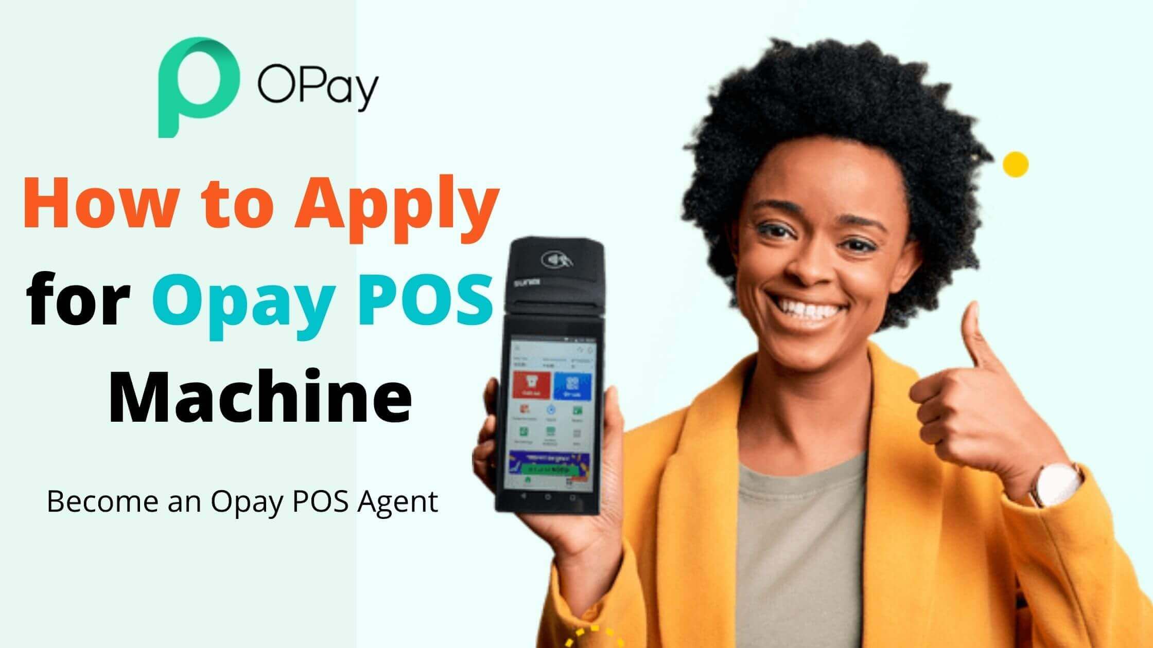 How to Apply for Opay POS Machine