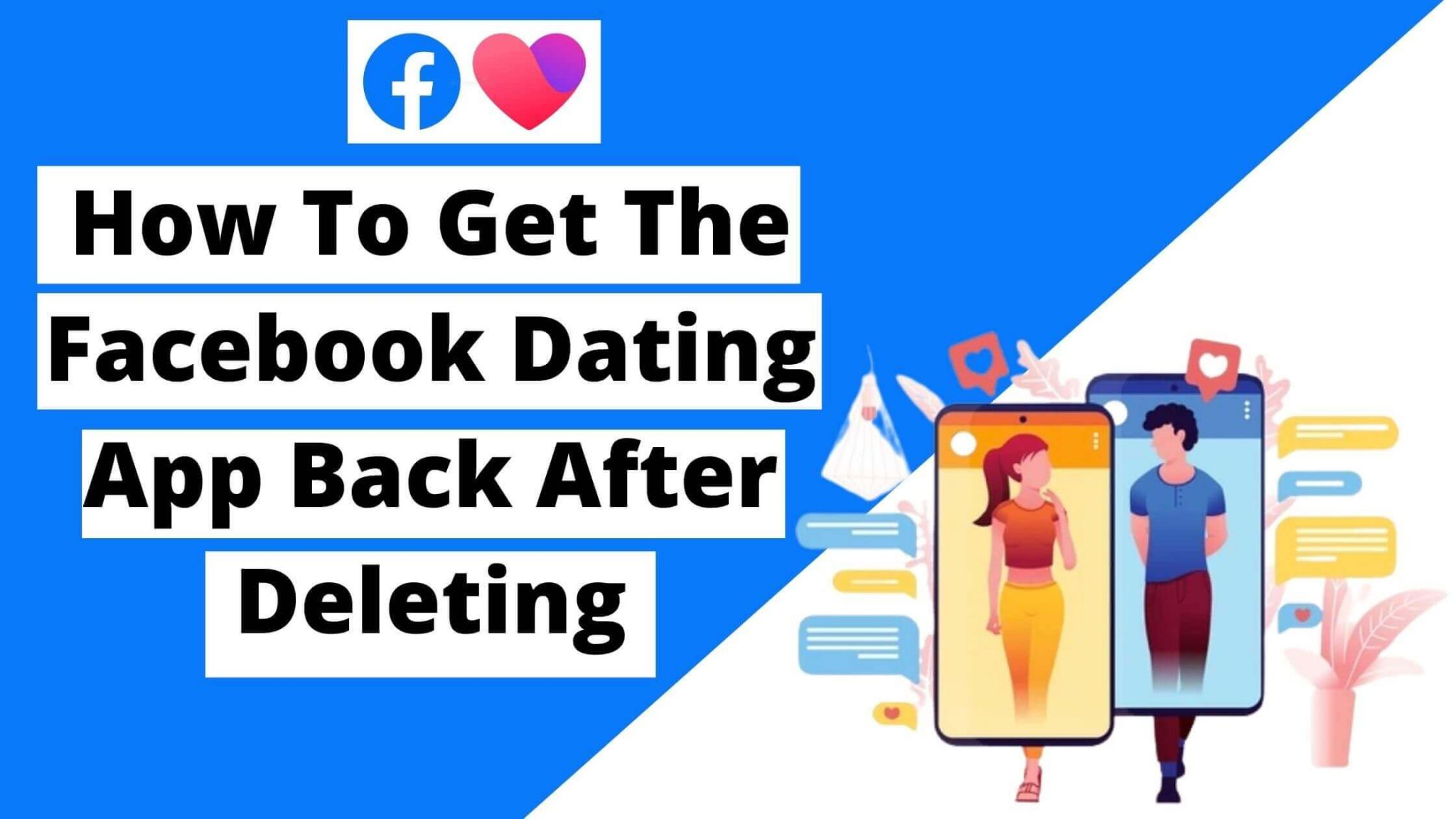 how do i get the facebook dating app back on my facebook