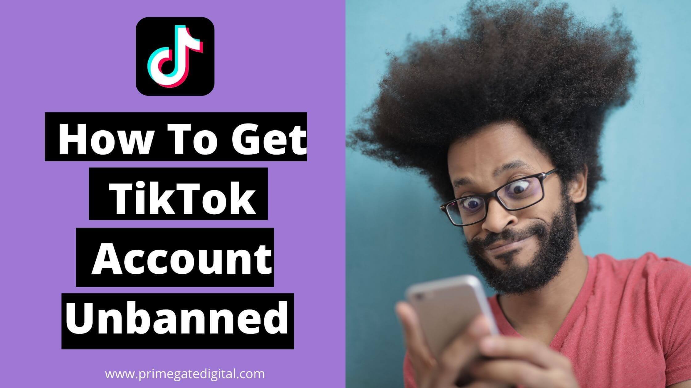 How to get tiktok account unbanned
