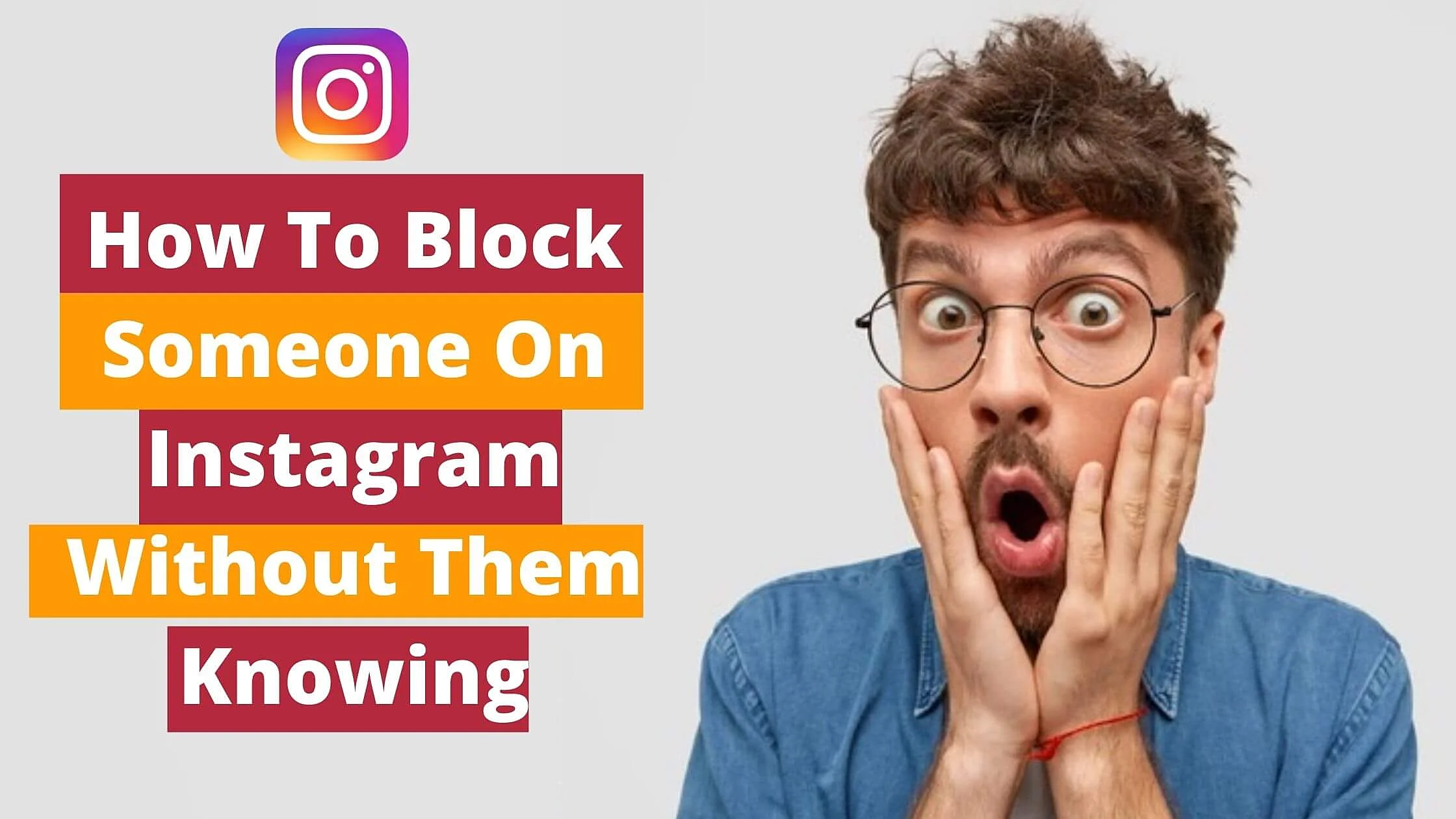 The way to Block Somebody on Instagram With out Them Realizing 2023