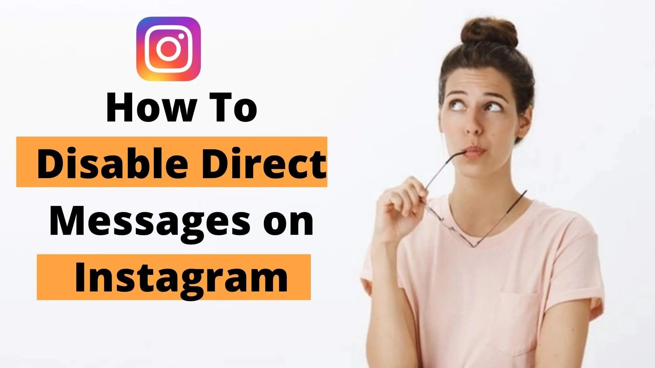 How To Disable Direct Messages on Instagram
