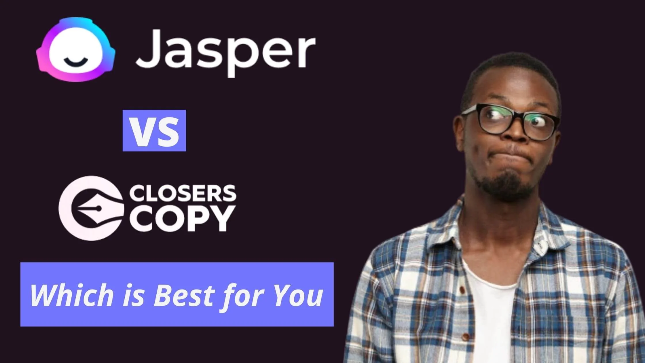 jasper vs closerscopy