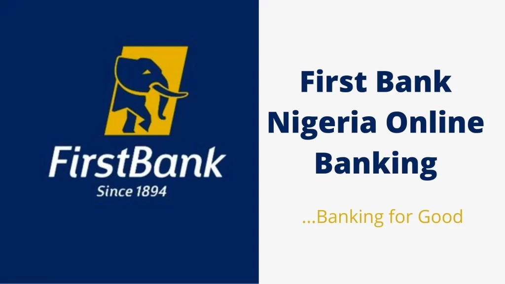 First Bank Nigeria Online Banking Registration & Activation