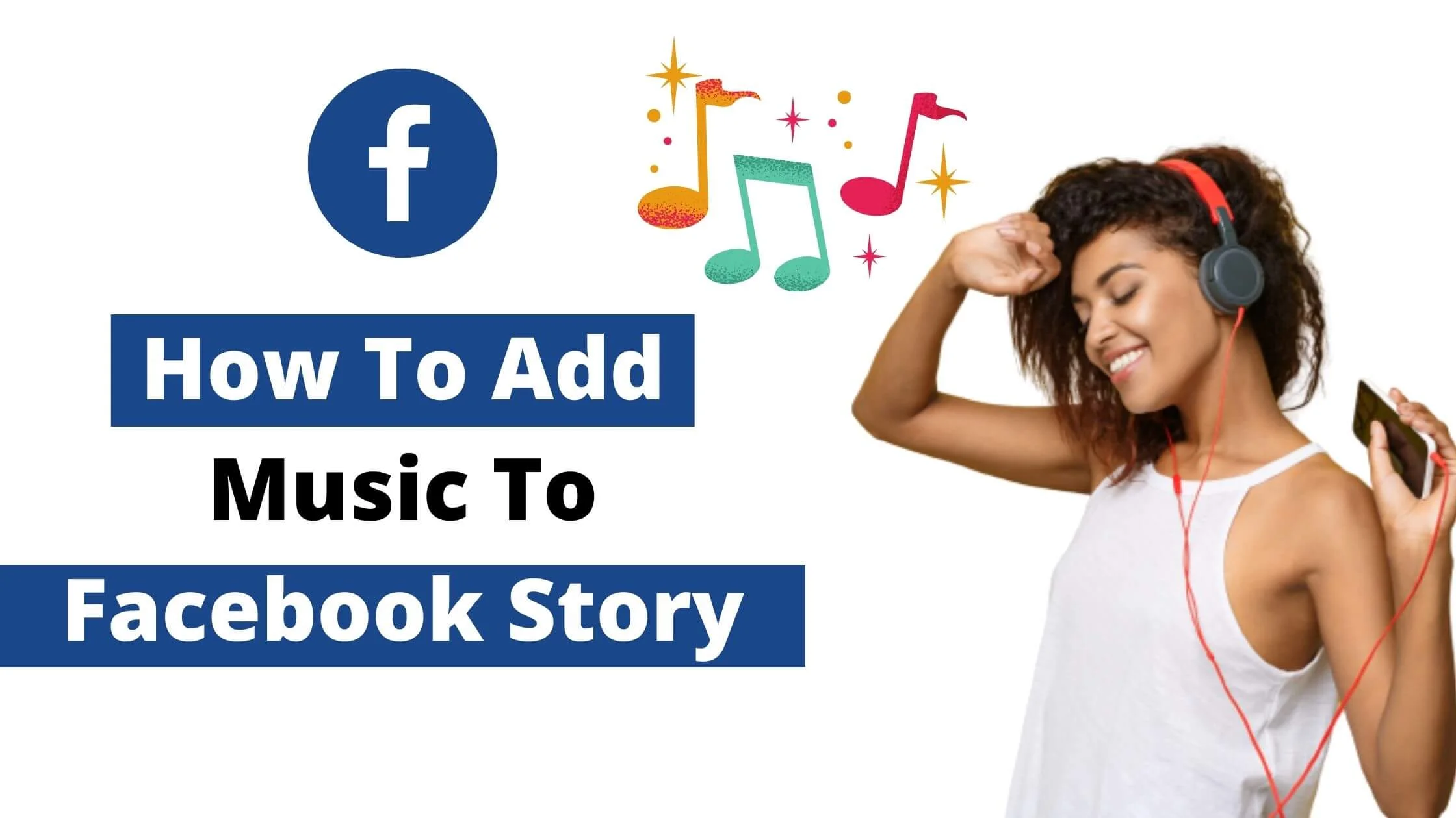 How To Add Music To Facebook Story