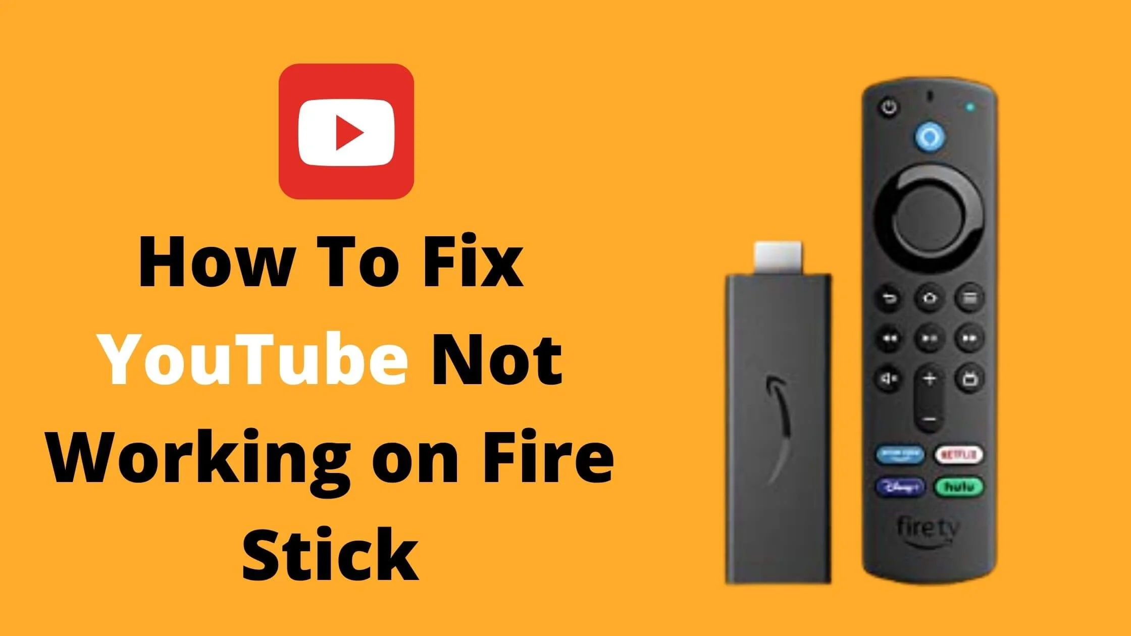 How To Fix YouTube Not Working on Fire Stick
