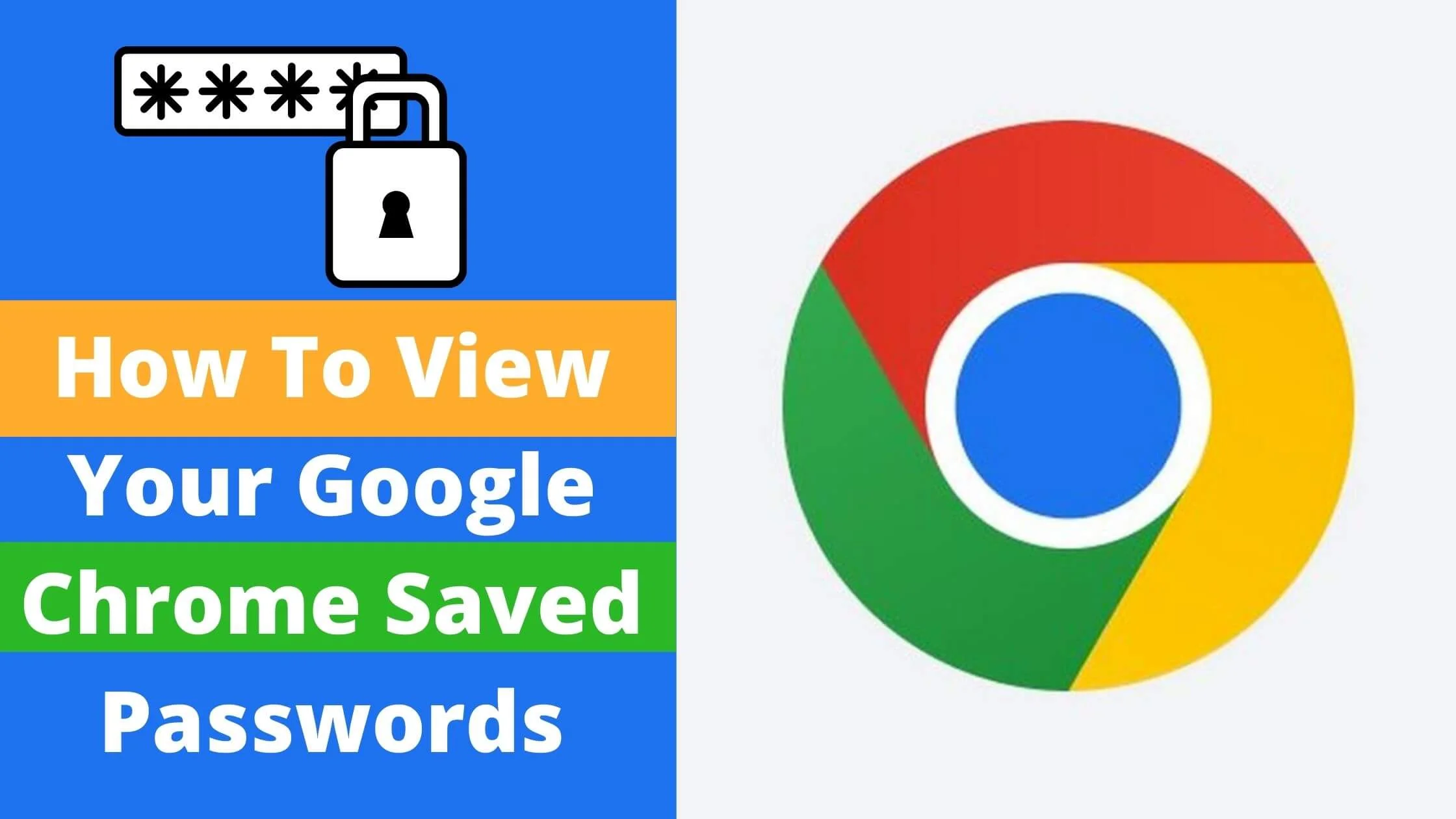 How To View Your Google Chrome Saved Passwords
