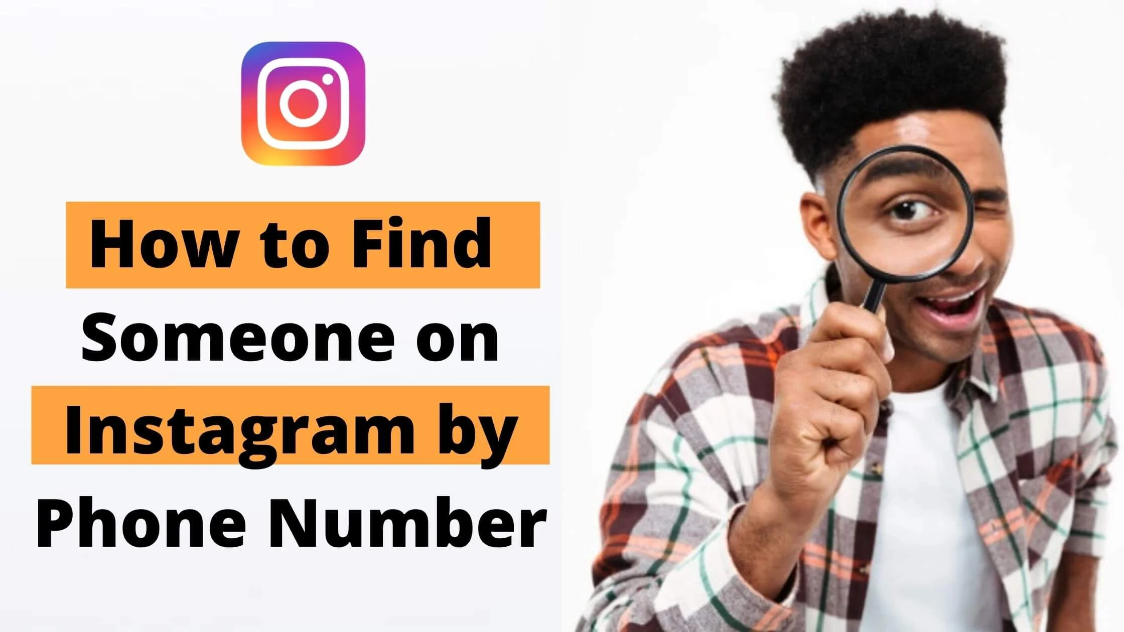 How to Find Someone on Instagram by Phone Number