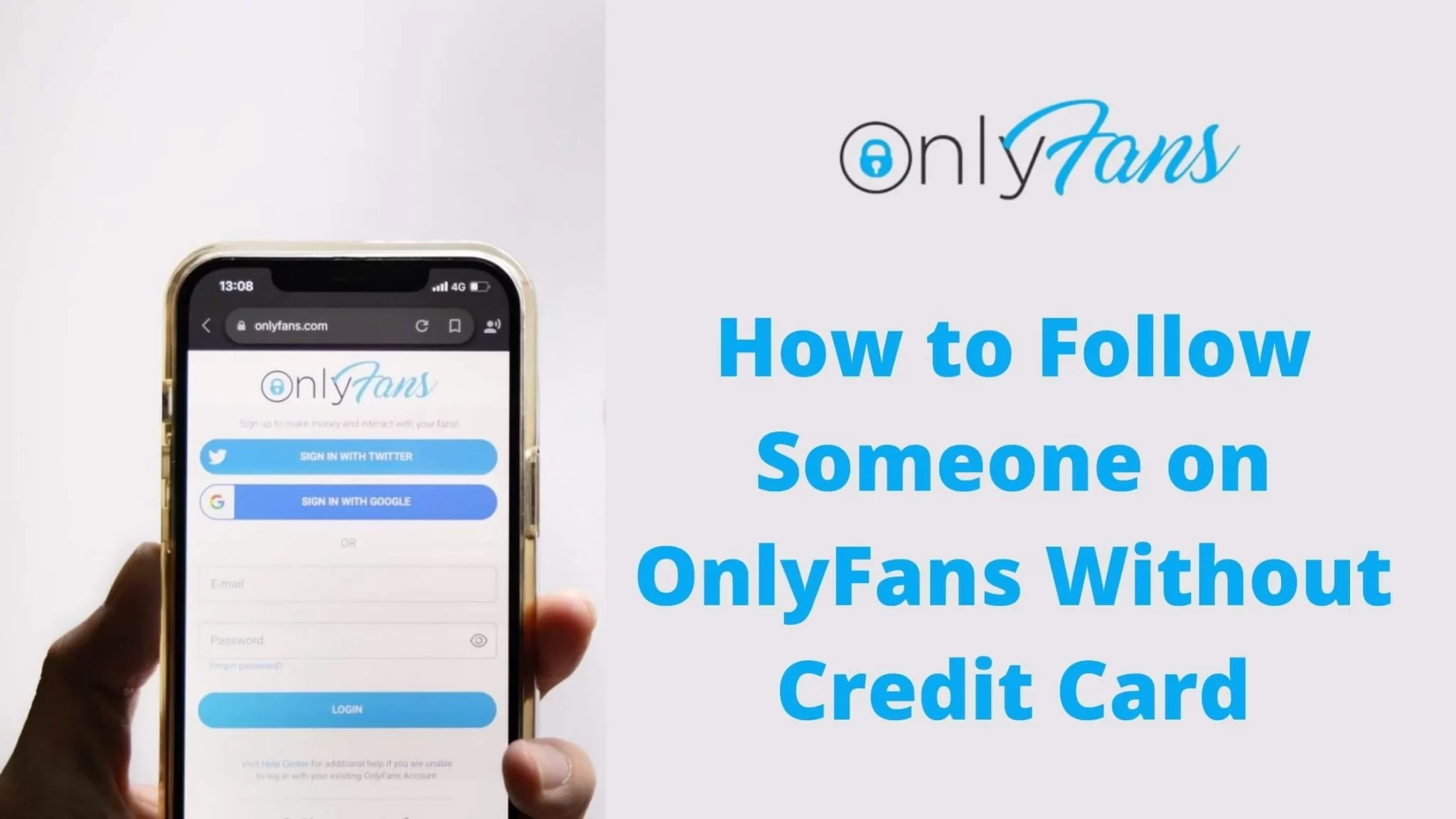 How to Follow Someone on OnlyFans Without Credit Card.