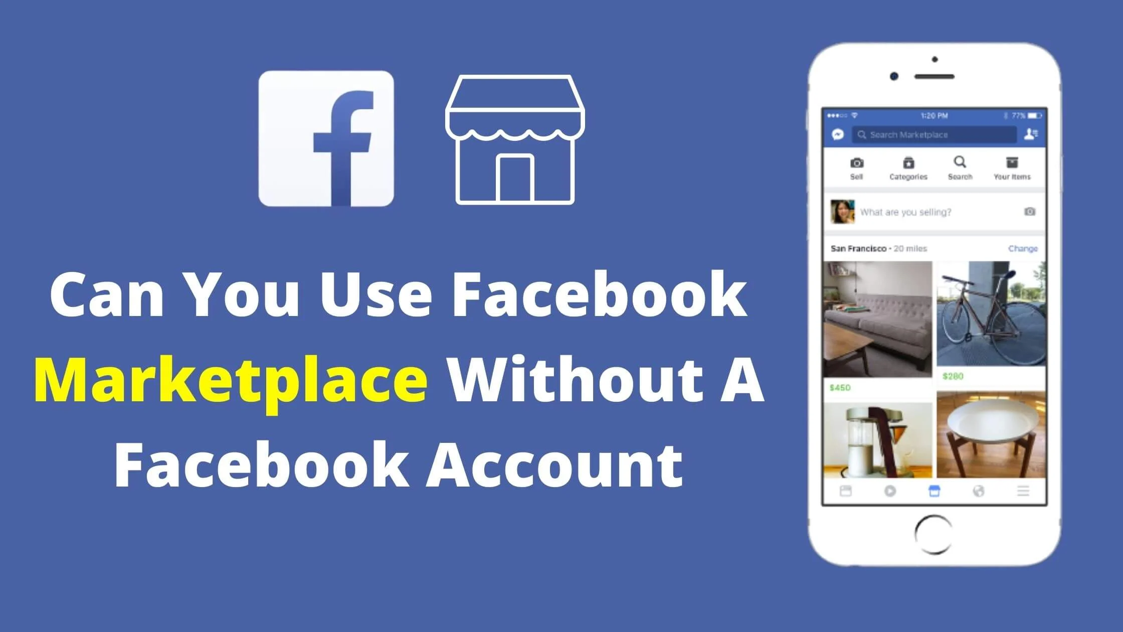 Can You Use Facebook Marketplace Without A Facebook Account