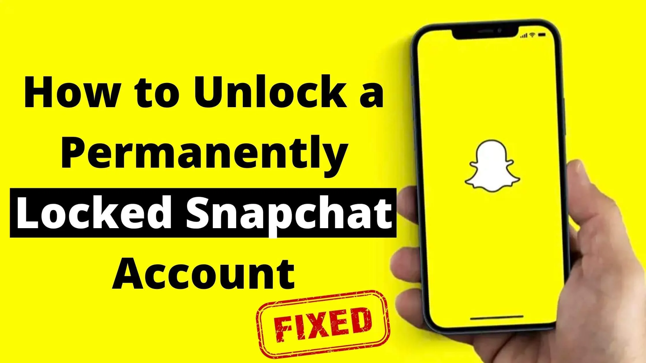 Unlock a Permanently Locked Snapchat Account