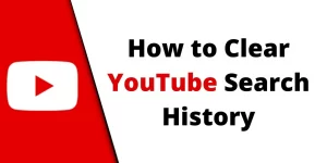 How to Clear YouTube Search History 2022 | PC & Phone