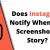 Does Instagram Notify When You Screenshot a Story? [2022]