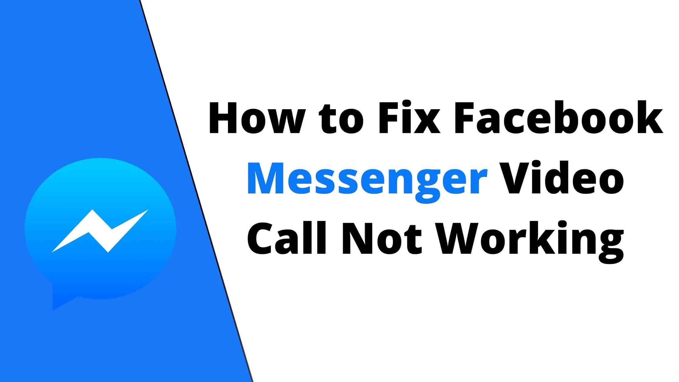 Facebook Messenger Video Call Not Working
