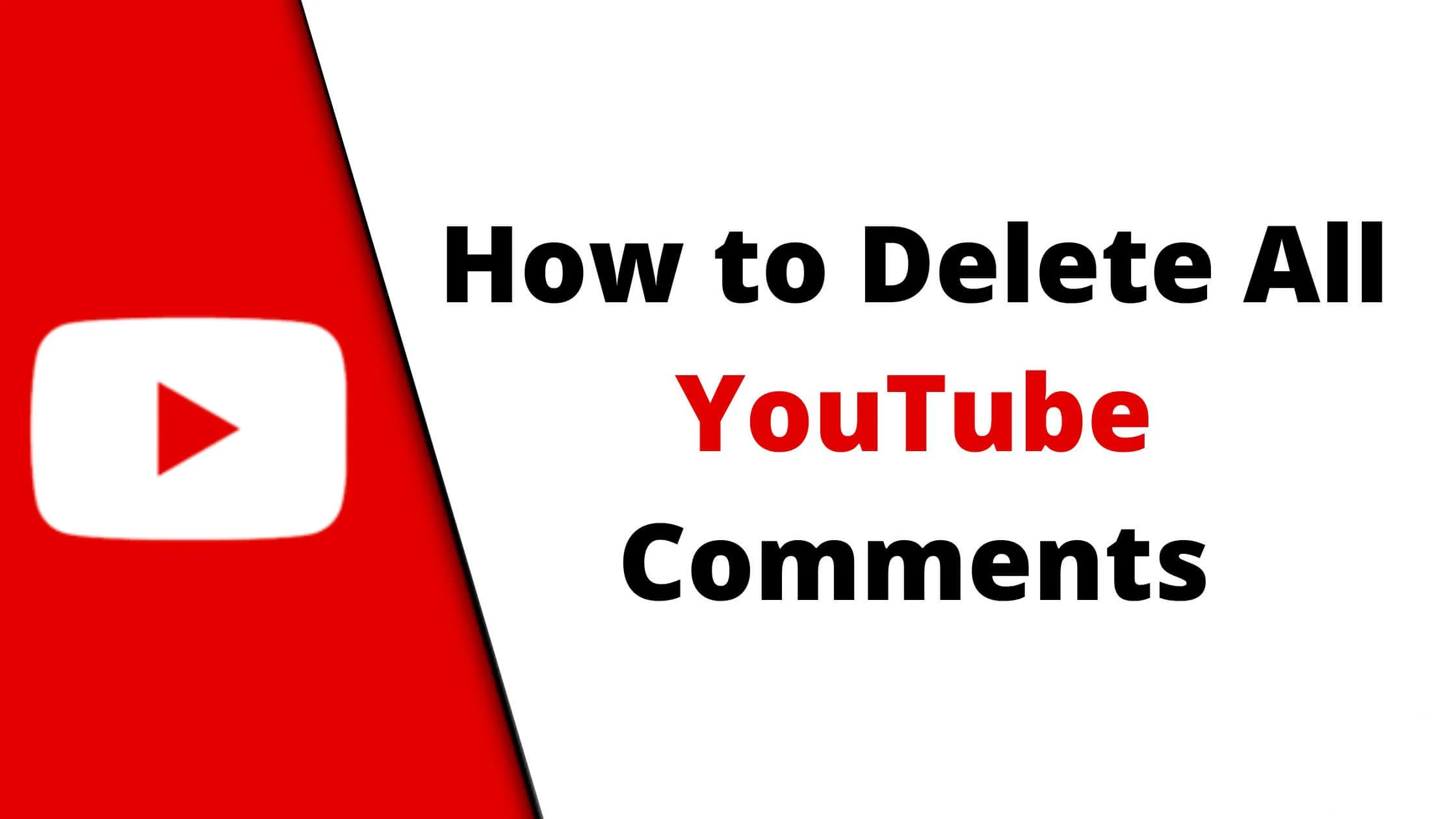 How to Delete All YouTube Comments