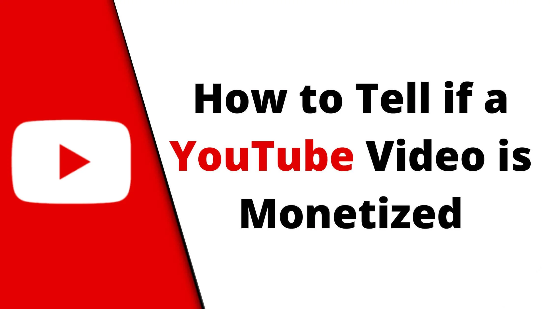 How to Tell if a Youtube Video is Monetized