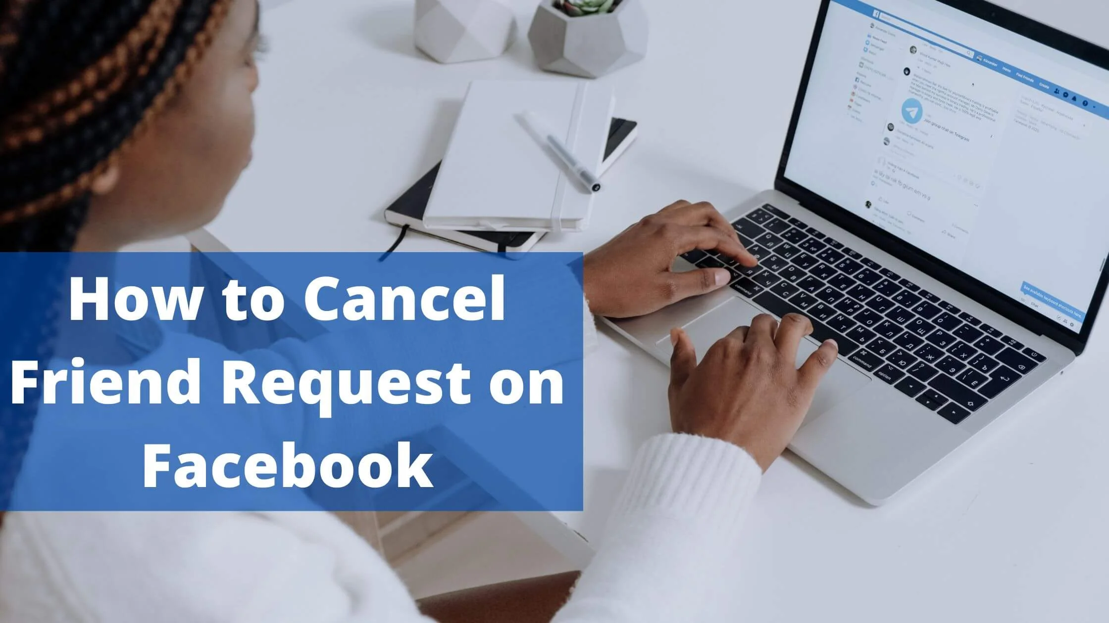 Cancel Friend Request on Facebook