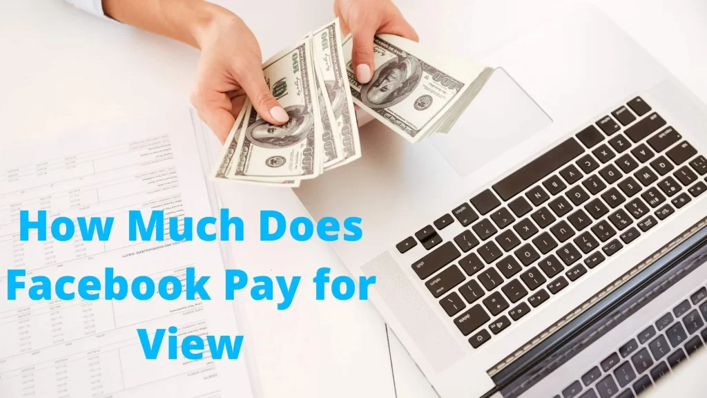 how-much-does-facebook-pay-for-views