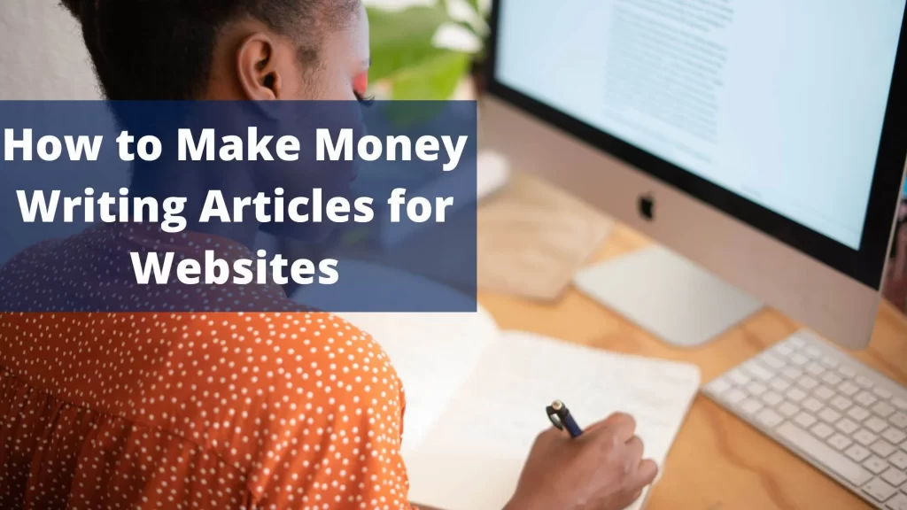 how to make money writing articles for websites