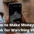How to Make Money on TikTok for Watching Videos