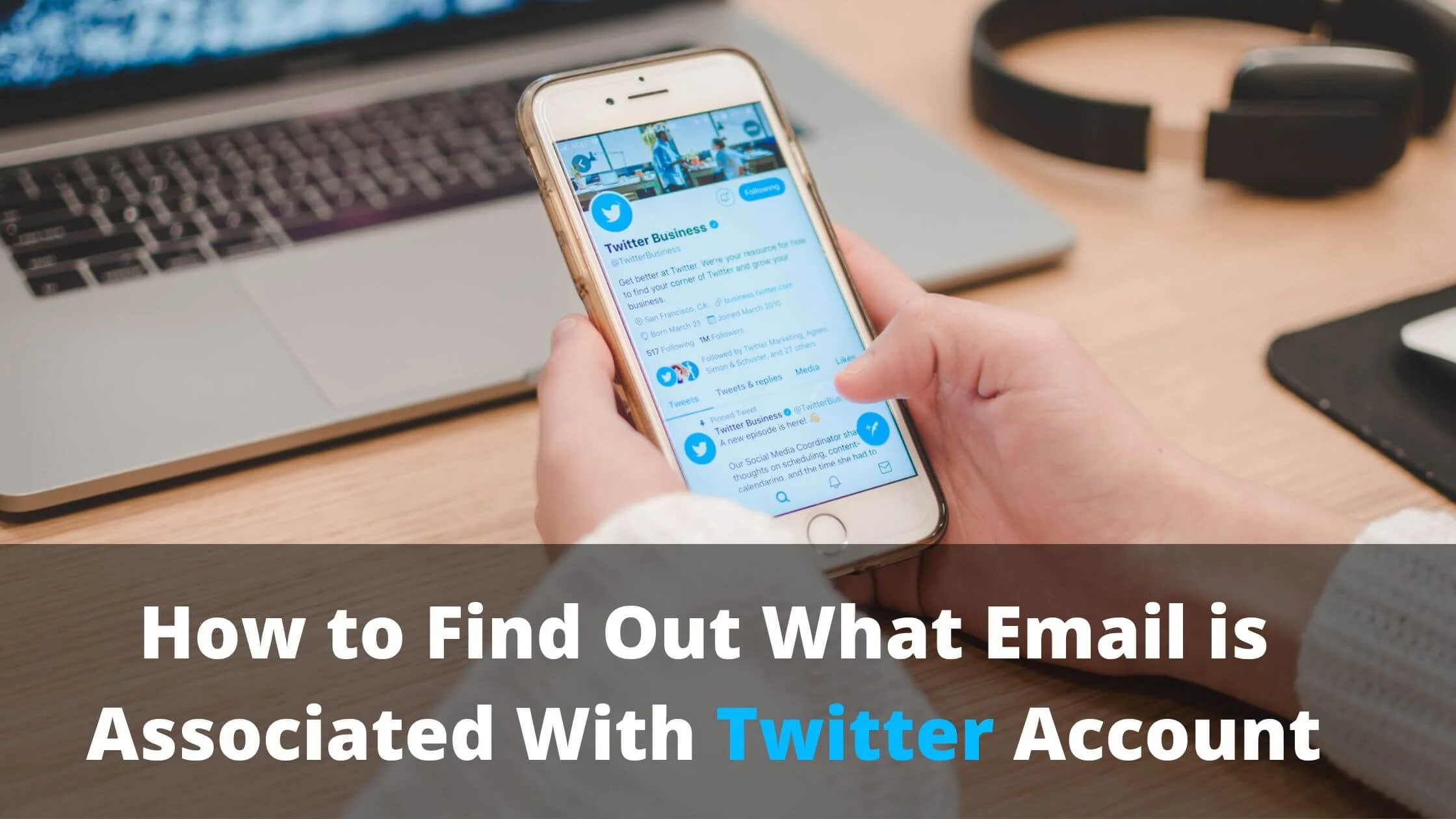 Find Out What Email is Associated With Twitter Account