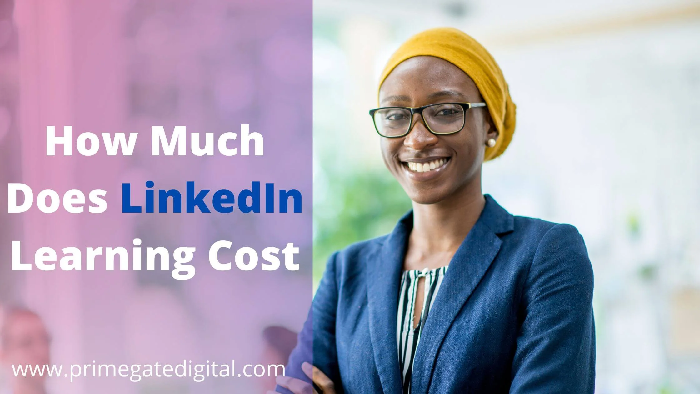 How Much Does LinkedIn Learning Cost