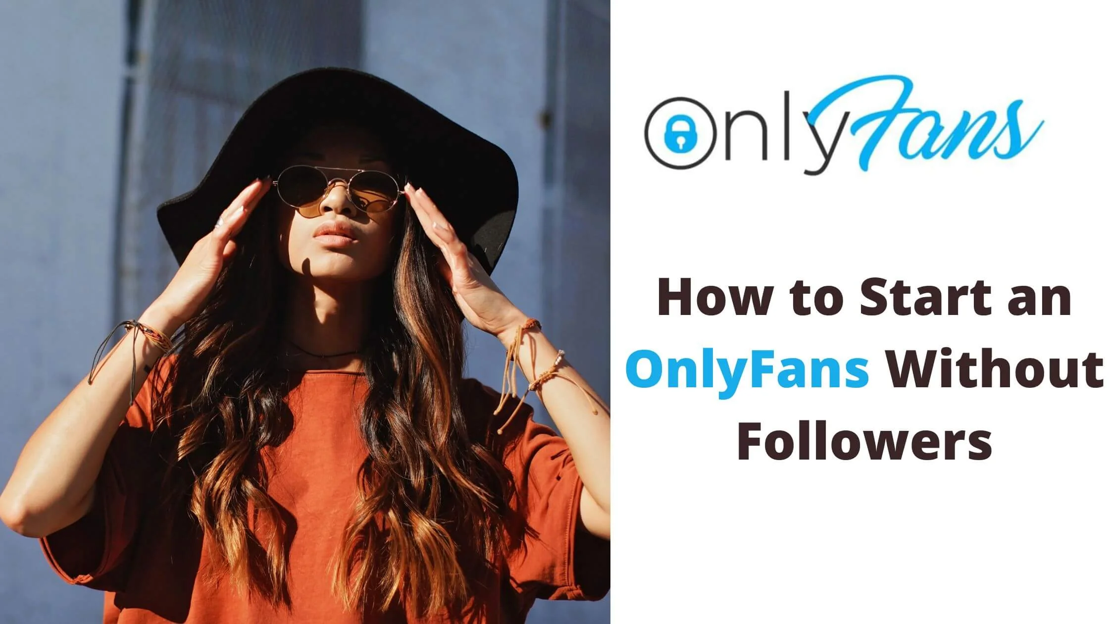 Start an OnlyFans Without Followers