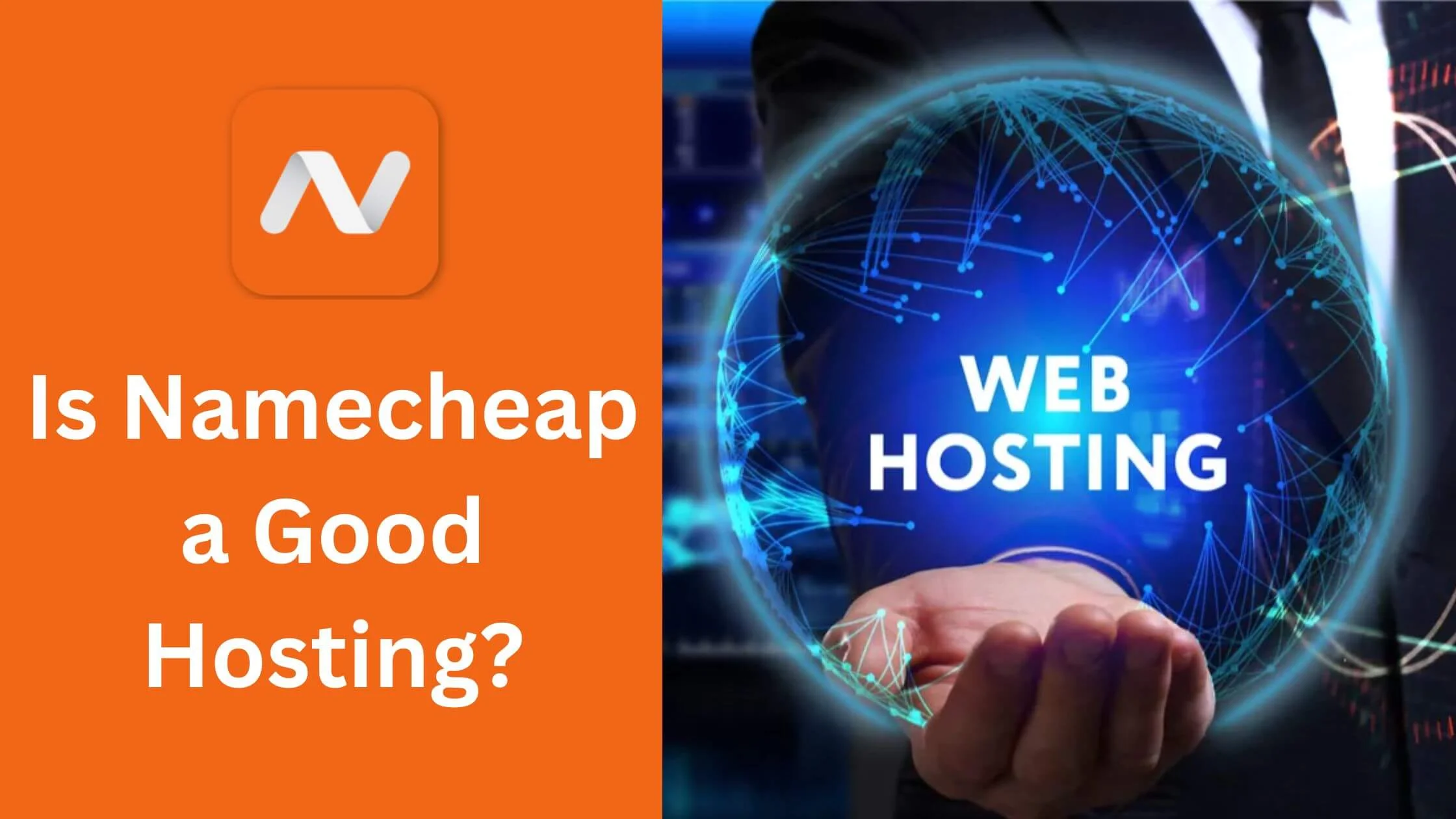 Is Namecheap a Good Hosting