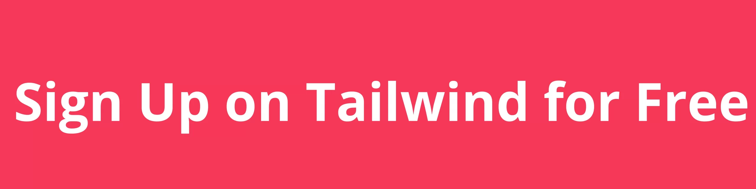 Sign Up on Tailwind for Free