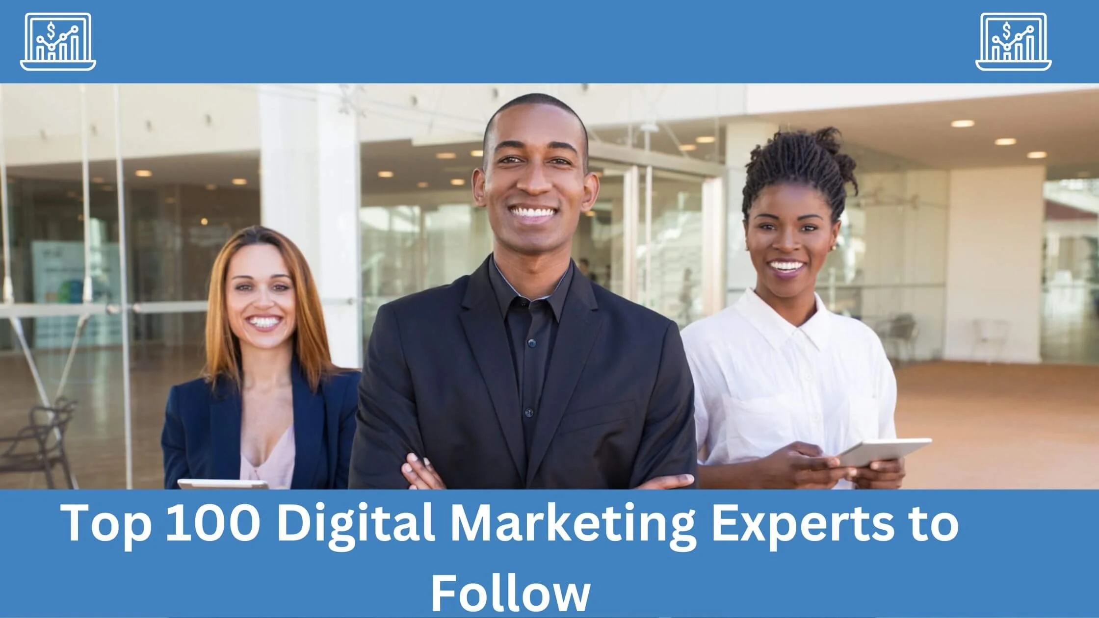 Digital Marketing Experts to Follow