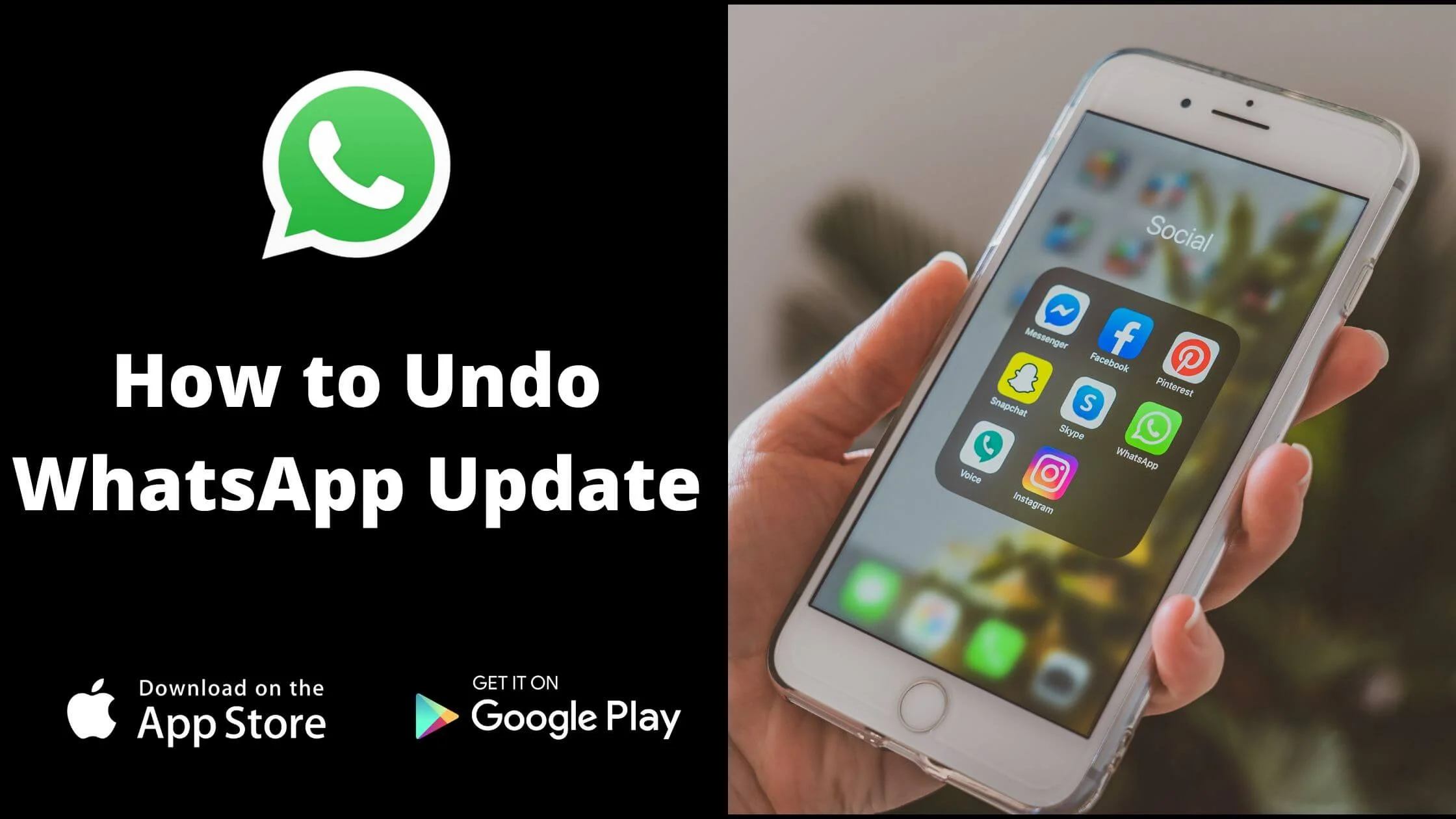 Undo WhatsApp Update