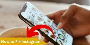 How to Fix Instagram Videos Not Playing