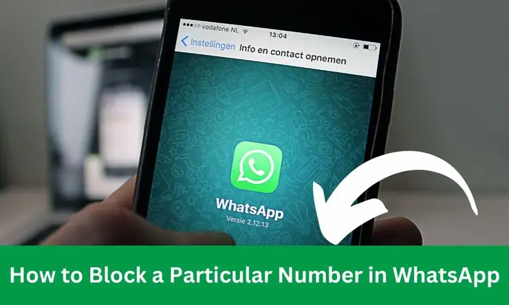 Block a Particular Number in WhatsApp