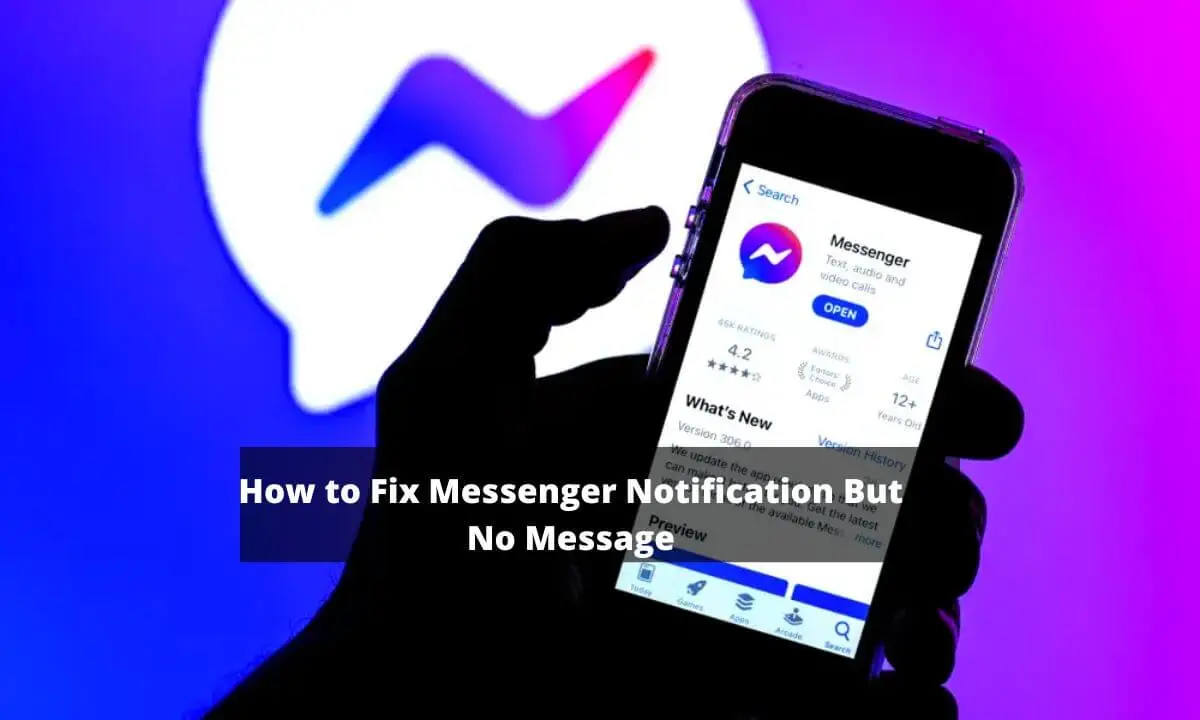 Messenger Notification But No Message