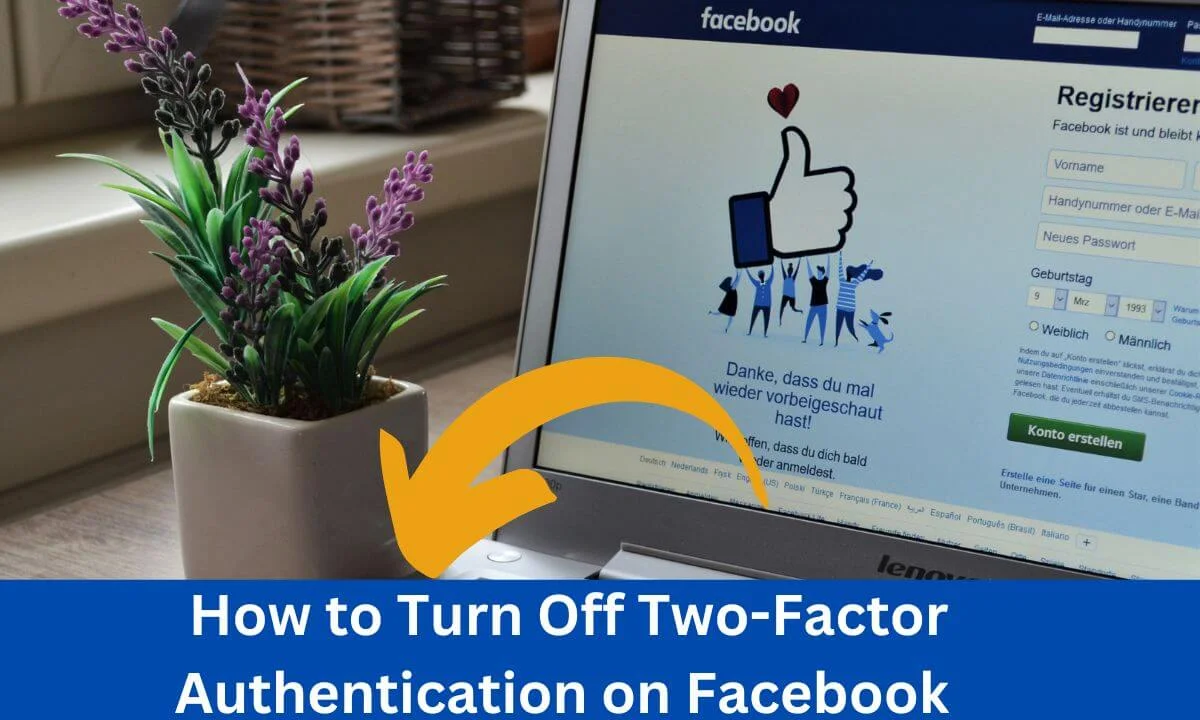 Turn Off Two-Factor Authentication on Facebook