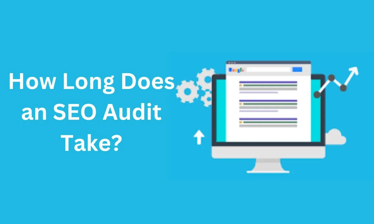 How Lengthy Does an search engine marketing Audit Take?