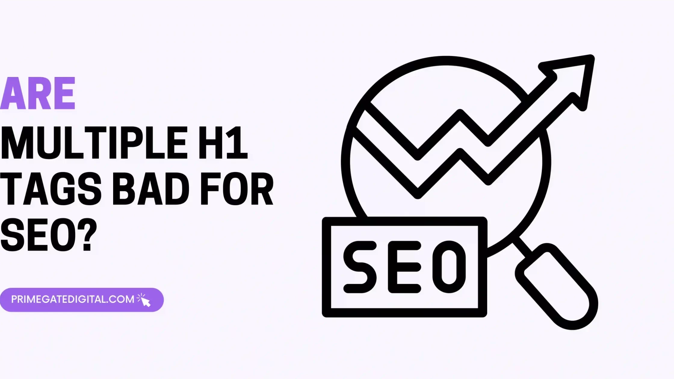 Are Multiple H1 Tags Bad For SEO?