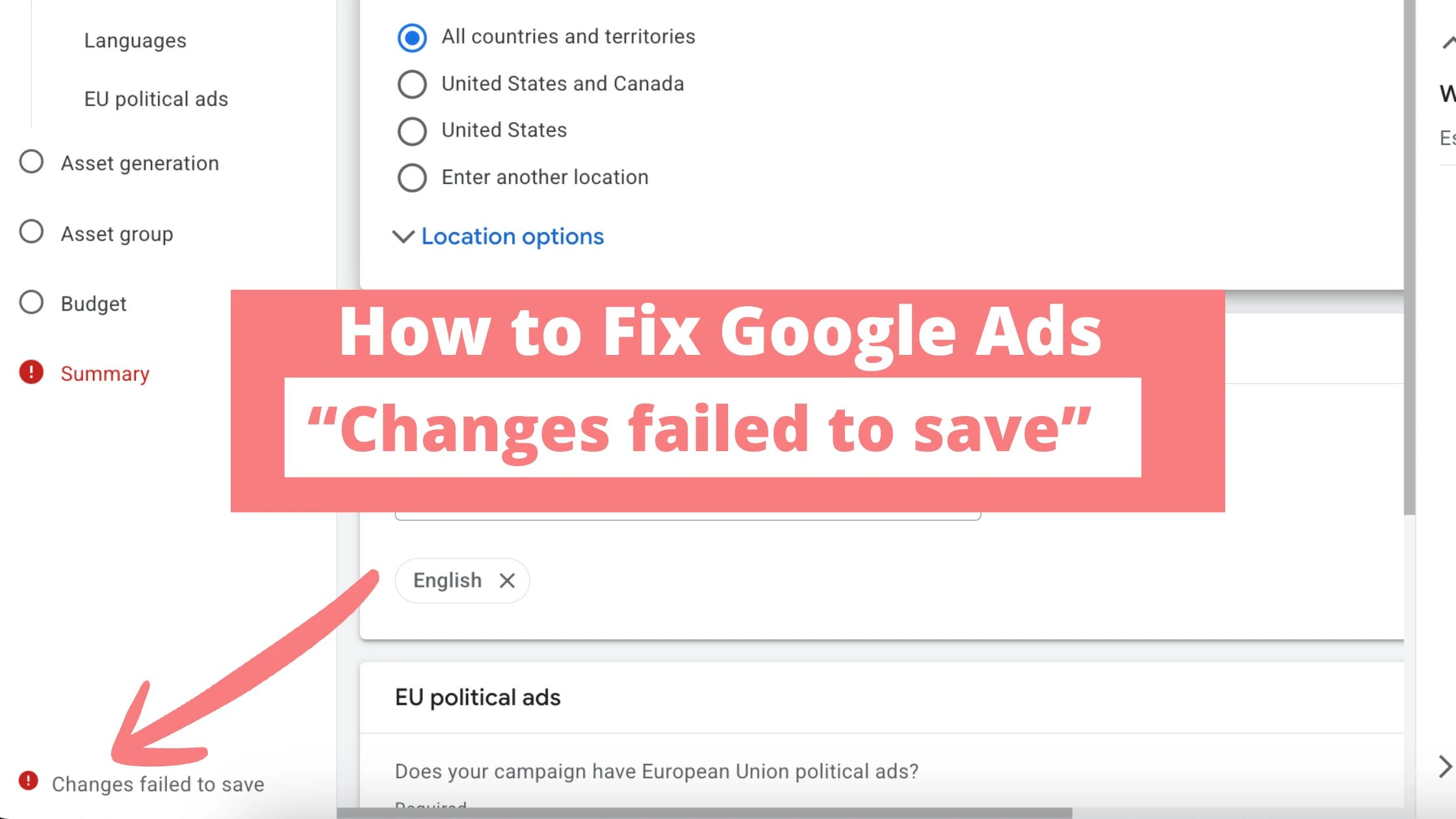 Fixing “Changes Failed to Save” When Creating Google Ad Campaigns