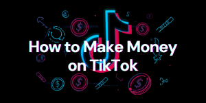 How to Make Money on TikTok in 2026 (7 Proven Methods)